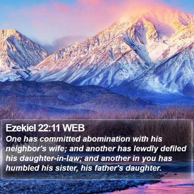 Ezekiel 22:11 WEB Bible Verse Image