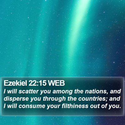 Ezekiel 22:15 WEB Bible Verse Image