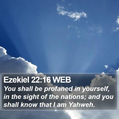 Ezekiel 22:16 WEB Bible Verse Image