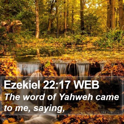 Ezekiel 22:17 WEB Bible Verse Image