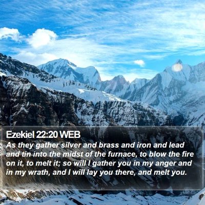 Ezekiel 22:20 WEB Bible Verse Image