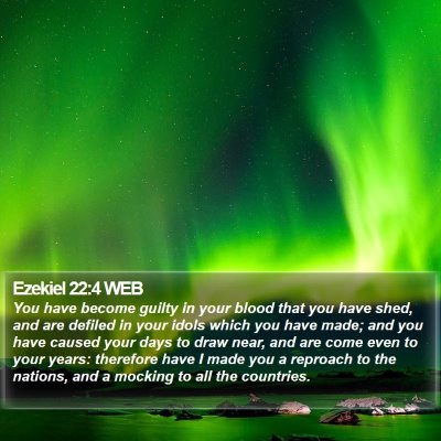 Ezekiel 22:4 WEB Bible Verse Image