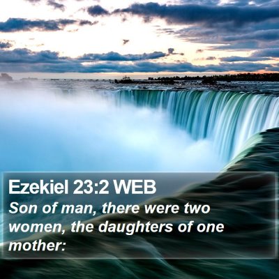Ezekiel 23:2 WEB Bible Verse Image