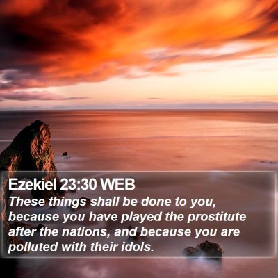 Ezekiel 23:30 WEB Bible Verse Image