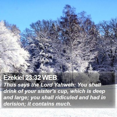 Ezekiel 23:32 WEB Bible Verse Image