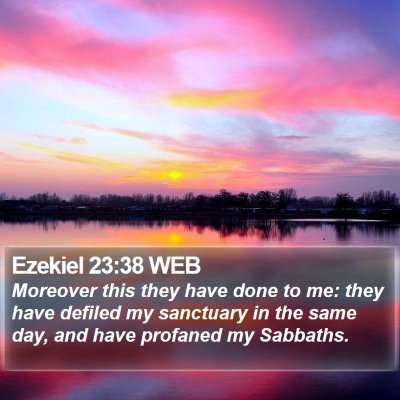 Ezekiel 23:38 WEB Bible Verse Image