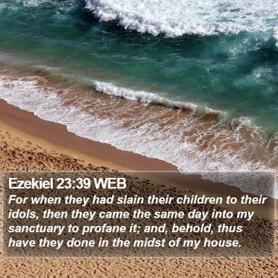 Ezekiel 23:39 WEB Bible Verse Image
