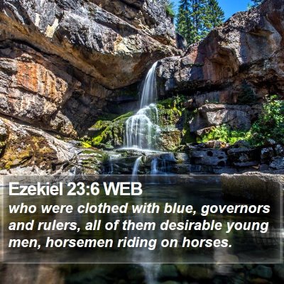 Ezekiel 23:6 WEB Bible Verse Image
