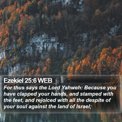Ezekiel 25:6 WEB Bible Verse Image