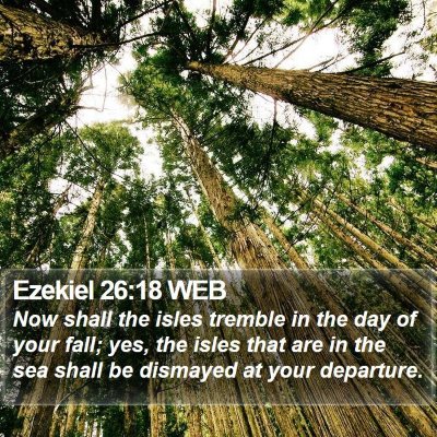 Ezekiel 26:18 WEB Bible Verse Image