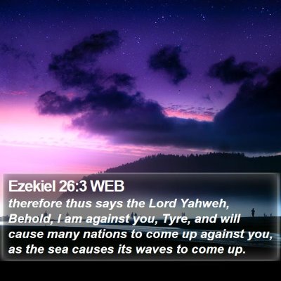 Ezekiel 26:3 WEB Bible Verse Image