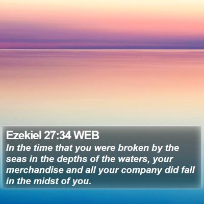 Ezekiel 27:34 WEB Bible Verse Image