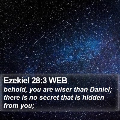 Ezekiel 28:3 WEB Bible Verse Image