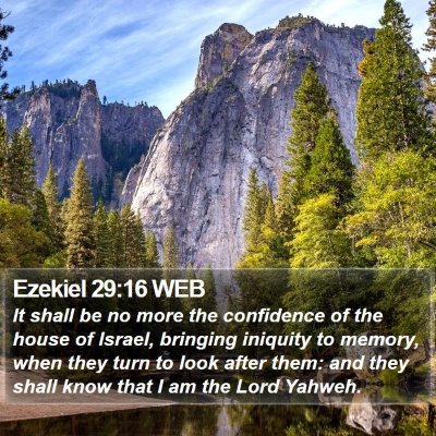 Ezekiel 29:16 WEB Bible Verse Image