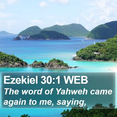 Ezekiel 30:1 WEB Bible Verse Image