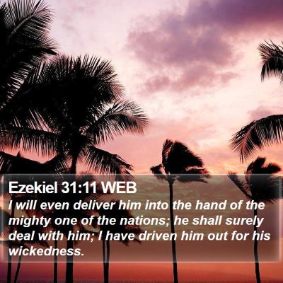 Ezekiel 31:11 WEB Bible Verse Image