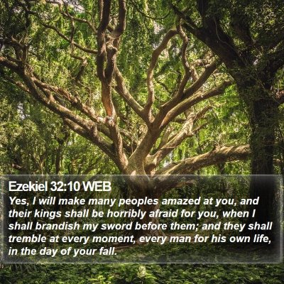 Ezekiel 32:10 WEB Bible Verse Image