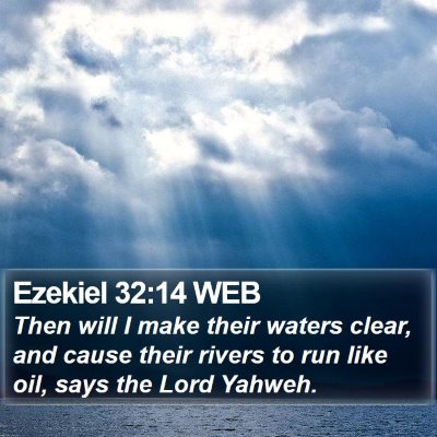 Ezekiel 32:14 WEB Bible Verse Image