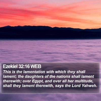 Ezekiel 32:16 WEB Bible Verse Image