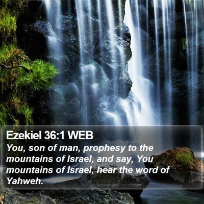 Ezekiel 36:1 WEB Bible Verse Image