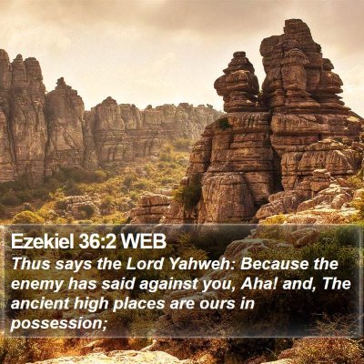 Ezekiel 36:2 WEB Bible Verse Image