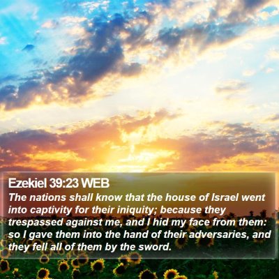 Ezekiel 39:23 WEB Bible Verse Image