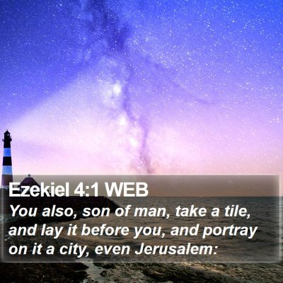 Ezekiel 4:1 WEB Bible Verse Image