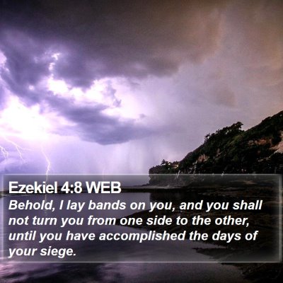 Ezekiel 4:8 WEB Bible Verse Image