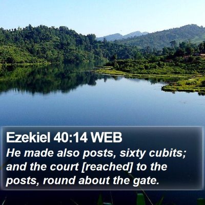 Ezekiel 40:14 WEB Bible Verse Image