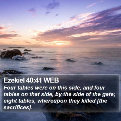Ezekiel 40:41 WEB Bible Verse Image