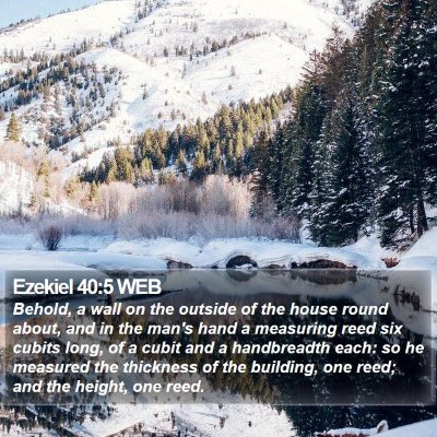 Ezekiel 40:5 WEB Bible Verse Image