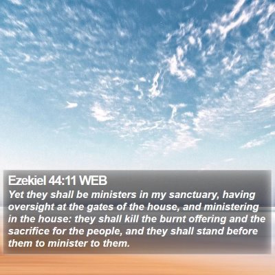 Ezekiel 44:11 WEB Bible Verse Image