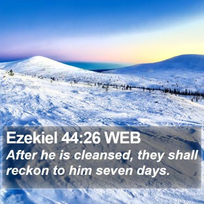 Ezekiel 44:26 WEB Bible Verse Image