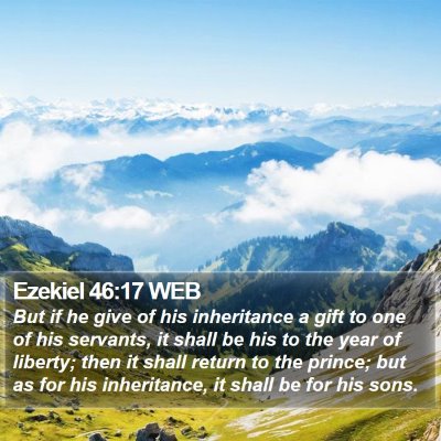 Ezekiel 46:17 WEB Bible Verse Image
