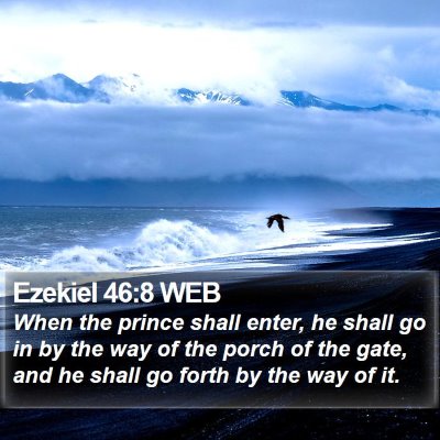Ezekiel 46:8 WEB Bible Verse Image