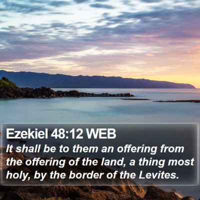 Ezekiel 48:12 WEB Bible Verse Image