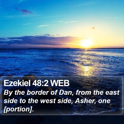 Ezekiel 48:2 WEB Bible Verse Image