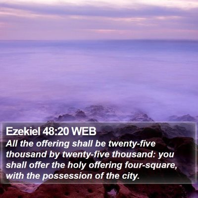 Ezekiel 48:20 WEB Bible Verse Image