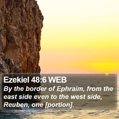 Ezekiel 48:6 WEB Bible Verse Image