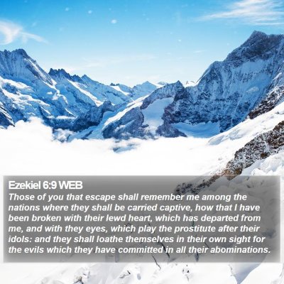 Ezekiel 6:9 WEB Bible Verse Image
