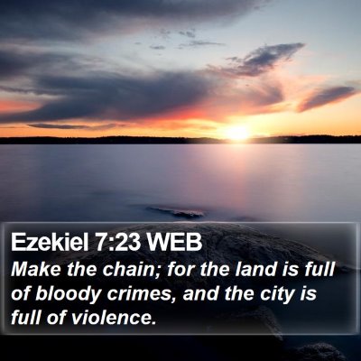 Ezekiel 7:23 WEB Bible Verse Image