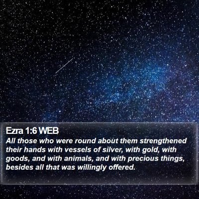 Ezra 1:6 WEB Bible Verse Image
