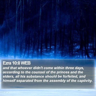 Ezra 10:8 WEB Bible Verse Image