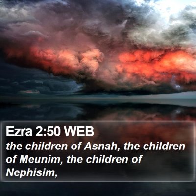 Ezra 2:50 WEB Bible Verse Image