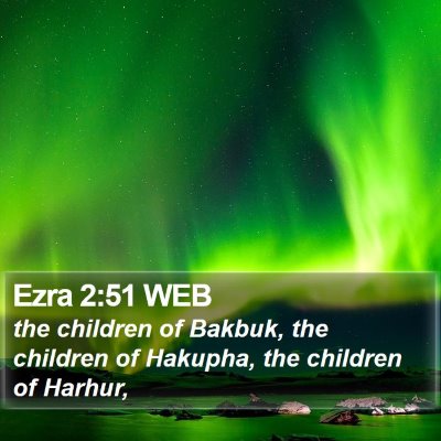 Ezra 2:51 WEB Bible Verse Image