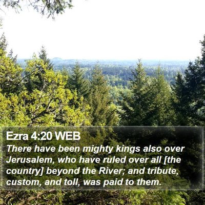 Ezra 4:20 WEB Bible Verse Image