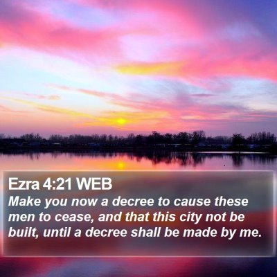 Ezra 4:21 WEB Bible Verse Image