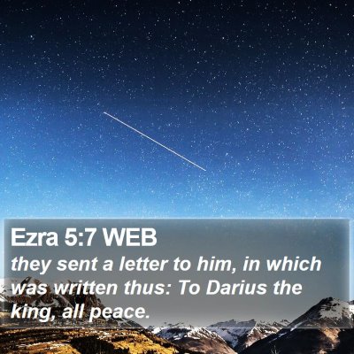 Ezra 5:7 WEB Bible Verse Image