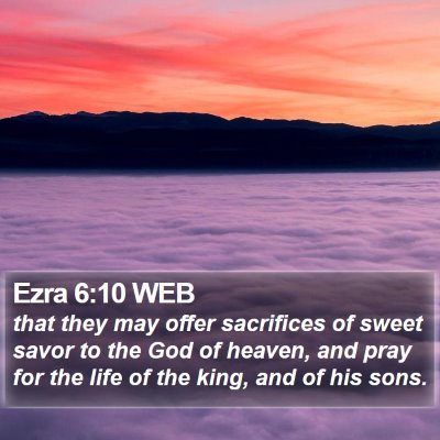 Ezra 6:10 WEB Bible Verse Image