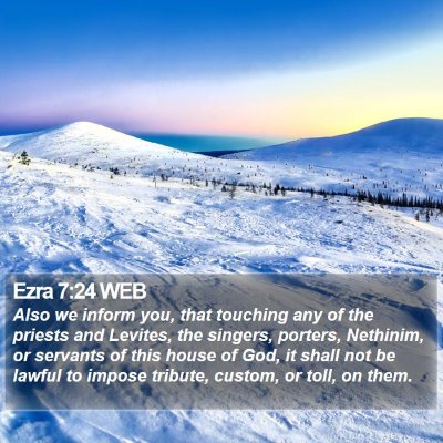 Ezra 7:24 WEB Bible Verse Image